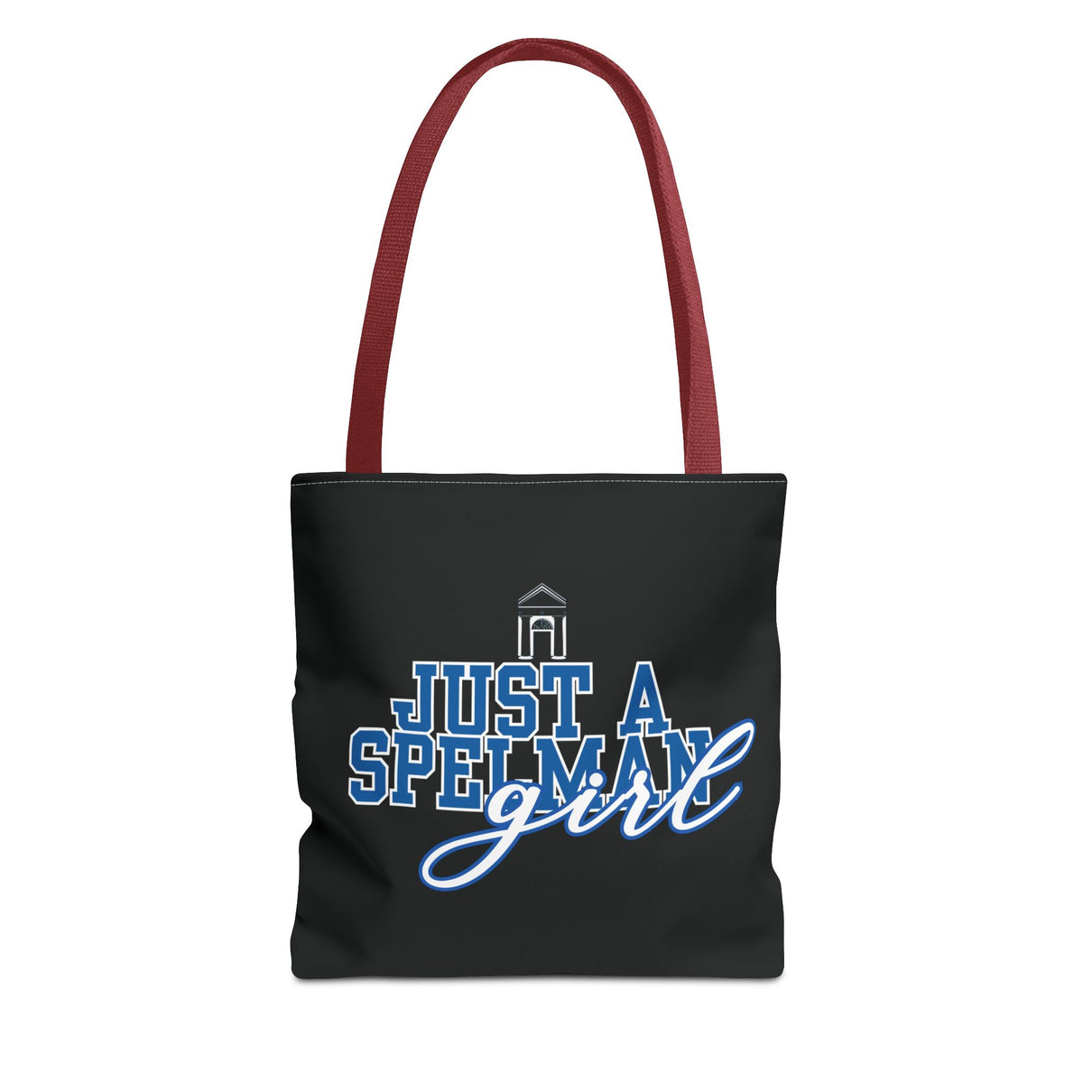 Just Spelman Girl Tote Bag | HBCU College Tote